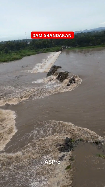 dam srandakan  banjir  jebol