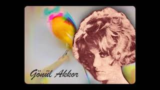 Gönül Akkor - Kanaryam Güzel Kuşum