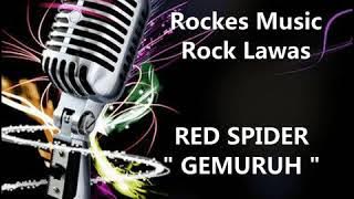 RED SPIDER GEMURUH KOLEKSI ROCK INDONESIA