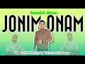 Dostonbek Mirzoev  -  Jonim Onam                     Достонбек Мирзоев - Жоним Онам