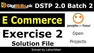 Digiskills E Commerce exercise 2 Batch 2.0 2022 ECommerce Exercise no 2 DSTP 2.0 Batch 02