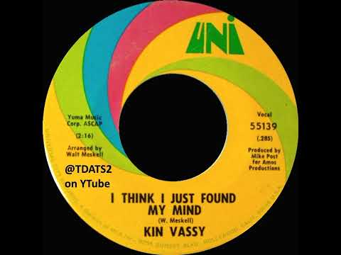 Kin Vassy — Kin Vassy - I Think I Just Found My Mind [That's The Bag I'm In flipside, 1969 Country Rock USA]