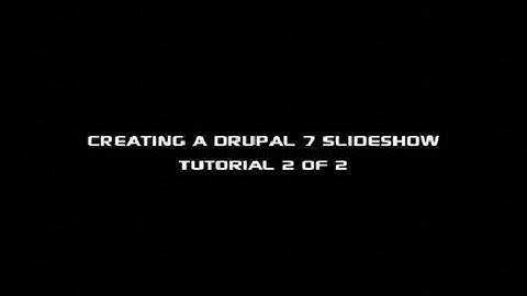 How to Create a Drupal 7 Slideshow with Views: Tutorial 2 of 2