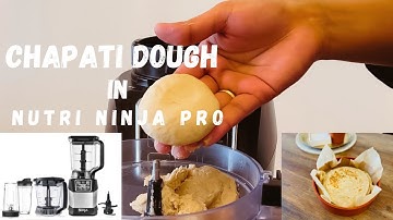 Chapati dough in Ninja Pro food processor | Chapati dough in 30 seconds | #nutrininja DeSK How2