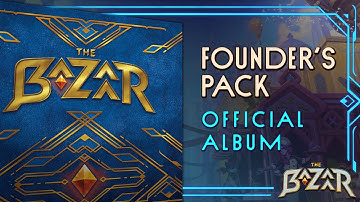 Founders | Original Game Soundtrack | The Bazaar