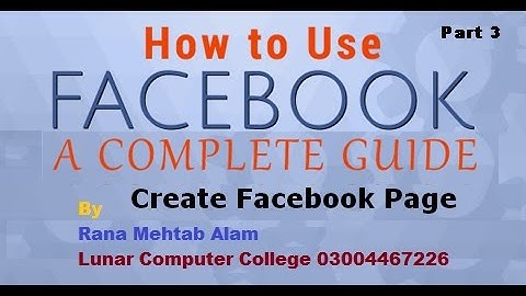 How to use Facebook? | Part 3 | Lunar Computer College