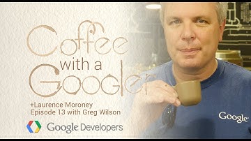 Chat with Greg Wilson about the Google Cloud Platform - Coffee with a Googler