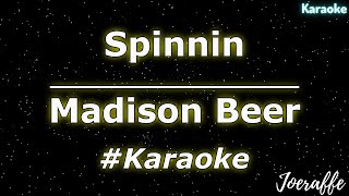 Video thumbnail of "Madison Beer - Spinnin (Karaoke)"