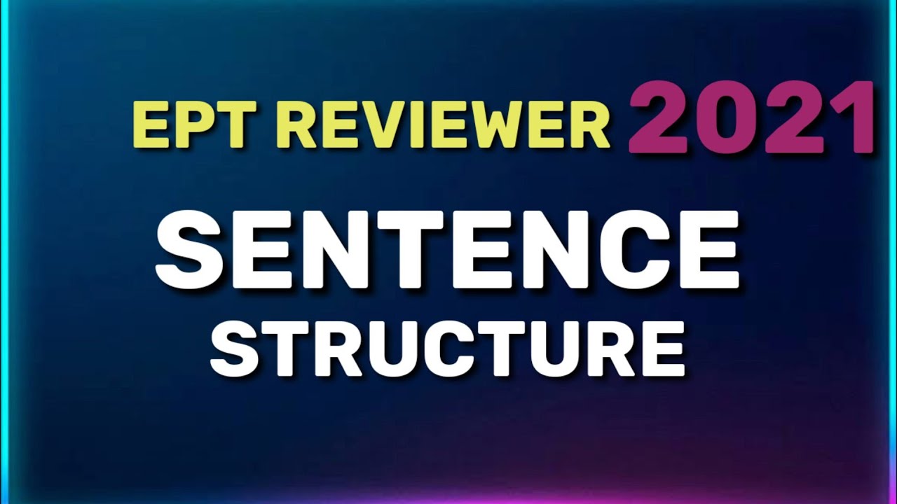 EPT REVIEWER 2021 I SENTENCE STRUCTURE I DepEd Ranking