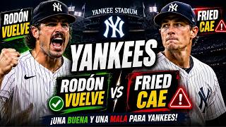 UNA BUENA Y UNA MALA PARA YANKEES Regresa Rodon pero pierden a Max Fried