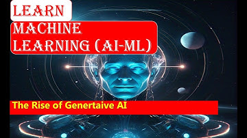 The Rise of Generative AI: How Artificial Intelligence and Machine Learning Are Transforming Future