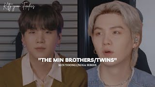 Yoongi/Suga Ff||The Min brother/twins|| •kitty-yoon •Fanfics•
