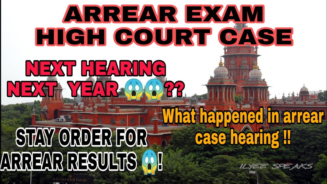 Arrear Exam Case Hearing | Next hearing date | Anna university | Madras High court | Ilyee speaks