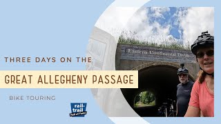 Great Allegheny Passage -- 3 days/150 miles