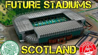 Future UK Scotland Stadiums