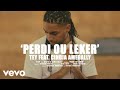 Tey - Perdi Ou Leker ft. Cindia Amerally