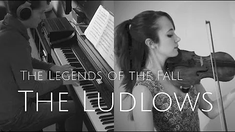 LEGENDS OF THE FALL - THE LUDLOWS (VIOLIN & PIANO)...