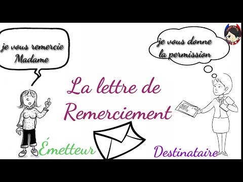 Vidéo: Comment Exprimer Sa Gratitude Dans Une Lettre