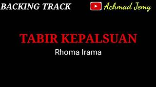 TABIR KEPALSUAN - RHOMA IRAMA - BACKING TRACK