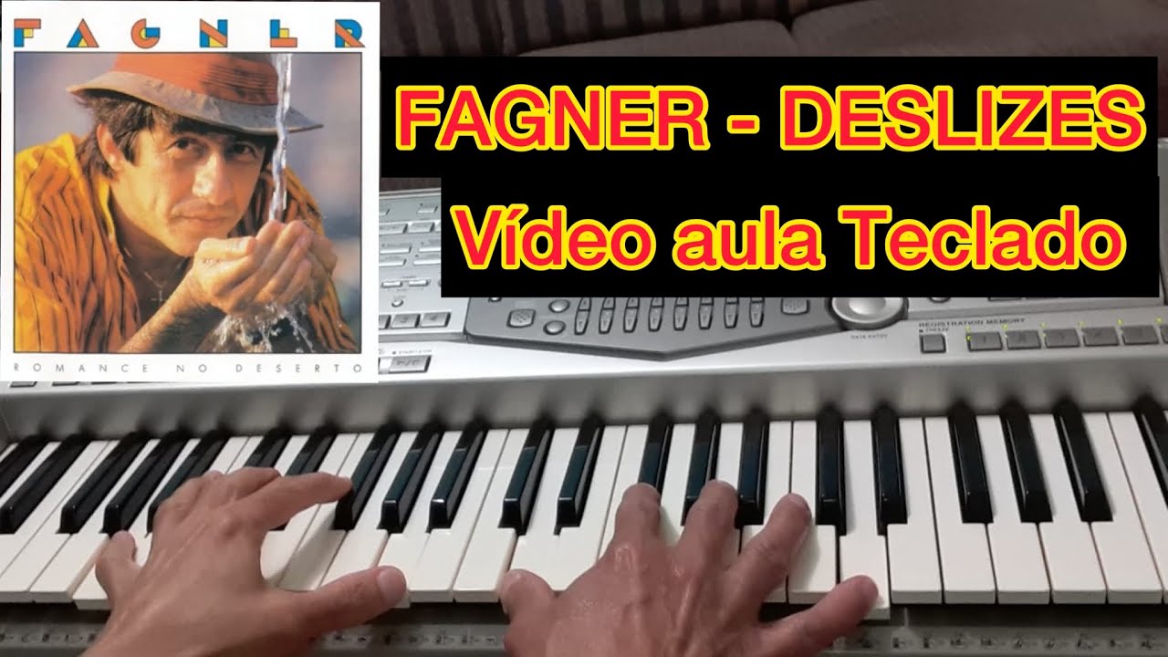 Vídeo Aula Deslizes Fagner no Teclado 