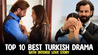 Top 10 Best Turkish Drama With Intense Love Story You Must Watch