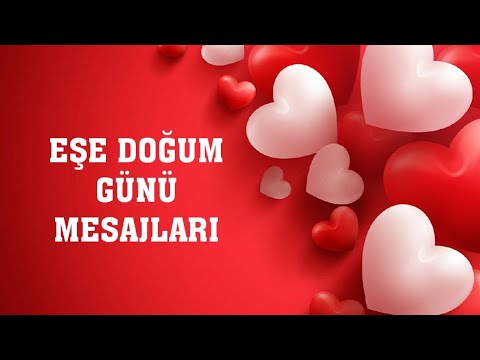 EŞE DOĞUM GÜNÜ MESAJLARI (EN GÜZELLERİ)