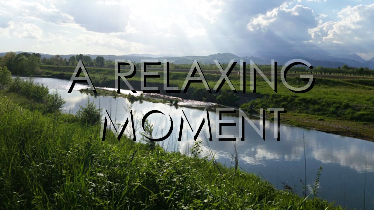 ♪+☔️ A moment of relax (relaxing Nature/River sound)