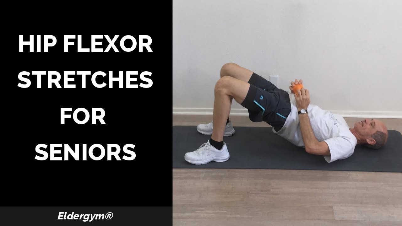 Hip Strengthening Exercises For Seniors [With Videos]