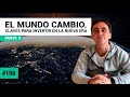 #156 – El mundo cambió. Claves para invertir en la nueva era. Parte III – FTS