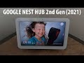 Google Nest Hub 2nd Gen (2021): Unboxing and Setup