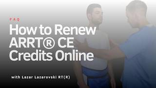 How to Renew ARRT® CE Credits Online | Step-by-Step for Radiologic Technologists