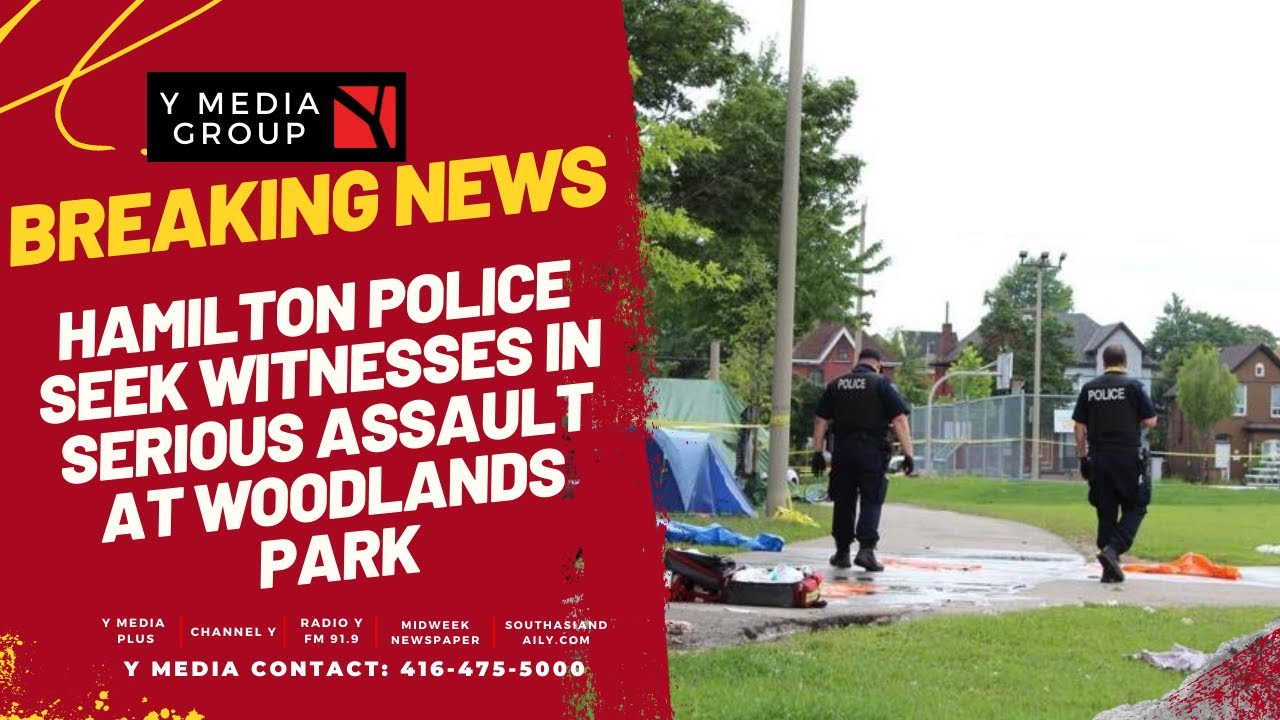 Hamilton Police Seek Witnesses In Serious Assault At Woodlands Park ...
