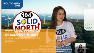 SOLID NORTH PARTY Partylist Political Radio Ad April 2025 15s (Version 2)