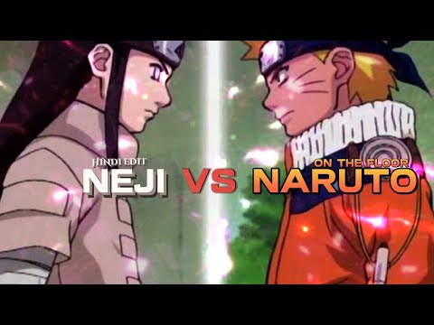 Naruto vs Neji  HindiAmv 4K Edit  Naruto Hindi Edit   naruto neji onthefloor hindiedit anime