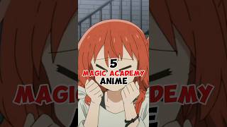 5 recommendations magic academy anime #anime #animerecommendation #short