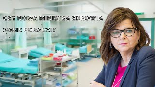 Czy nowa ministra zdrowia sobie poradzi? #mednews