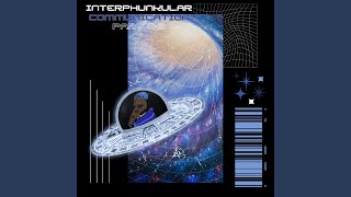 Interphunkular Communication:, Pt. 3