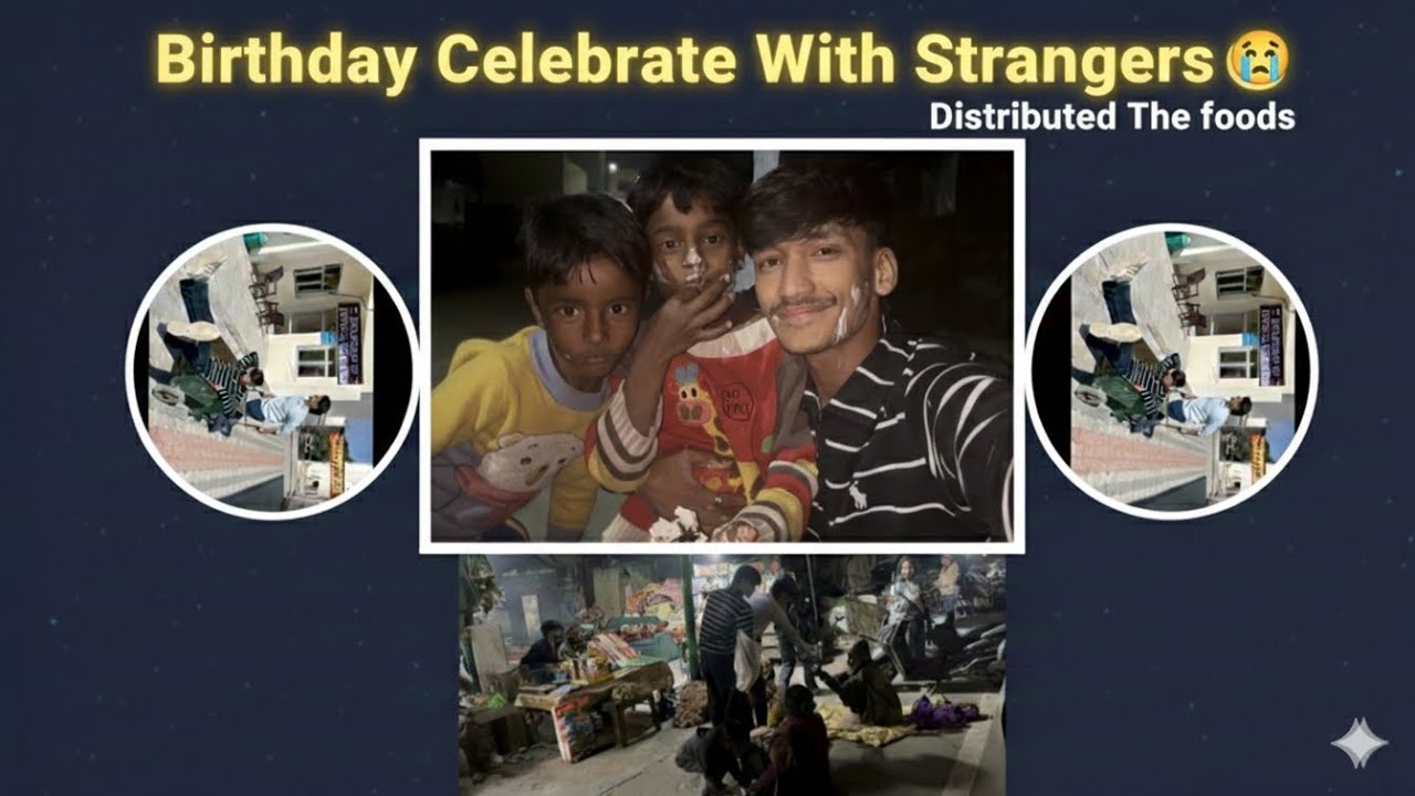 Birthday Celebrate With Strangers 🥹 || Thakur vlog