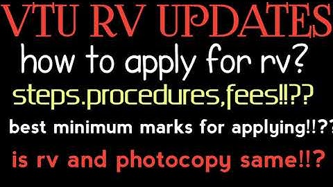 VTU RV AND PHOTOCOPY|STEPS,PROCEDURES,FEES, IMPORTANT INSTRUCTIONS|students solution