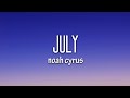 Noah Cyrus - July (Lyrics)