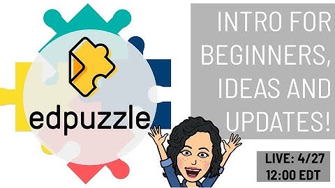 Intro to EdPuzzle!
