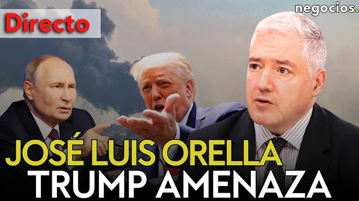 DIRECTO | JOSÉ LUIS ORELLA: TRUMP AMENAZA A RUSIA, ZELENSKY CELEBRA Y ALEMANIA PAGARÁ LA FACTURA