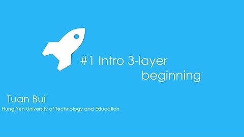 #1 Intro 3-layer beginning