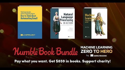 Humble Bundle ~ Machine Learning Zero to Hero by Manning Publications Book Bundle ~ March 2021 😍💜😍
