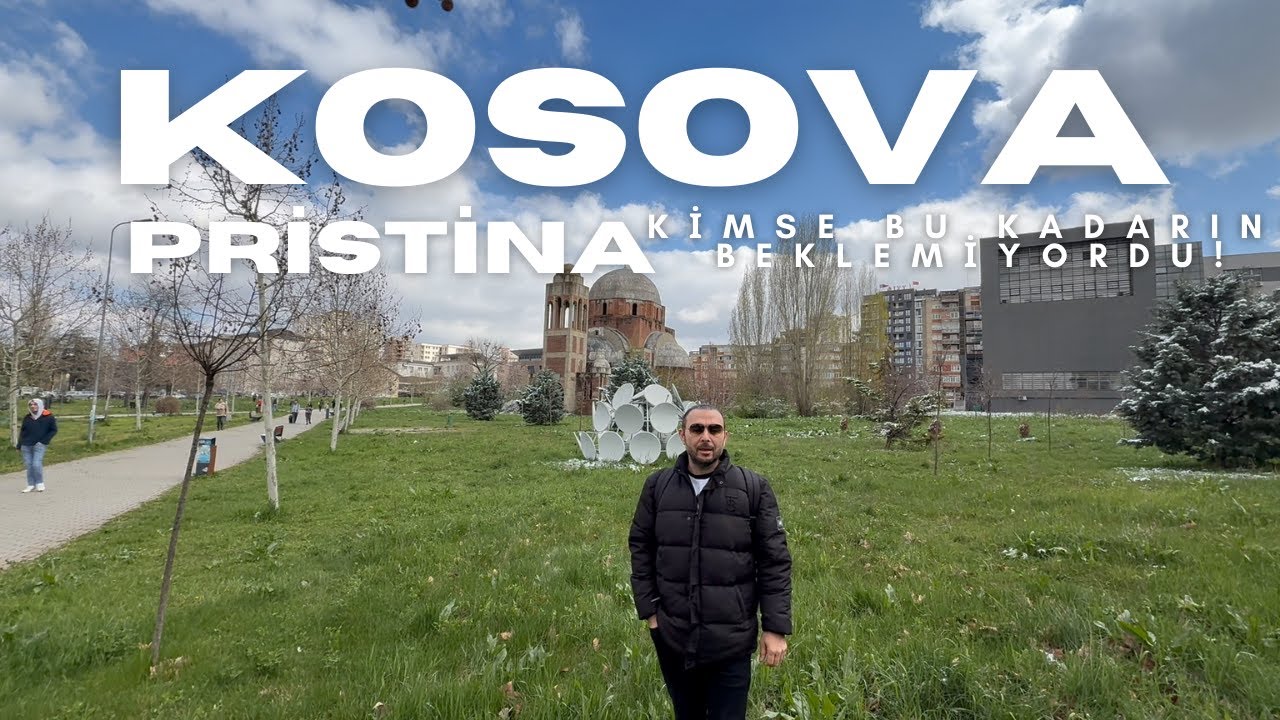Kimse böyle bir Kosova beklemiyor! 🇽🇰 | Kosova Vlog #1
