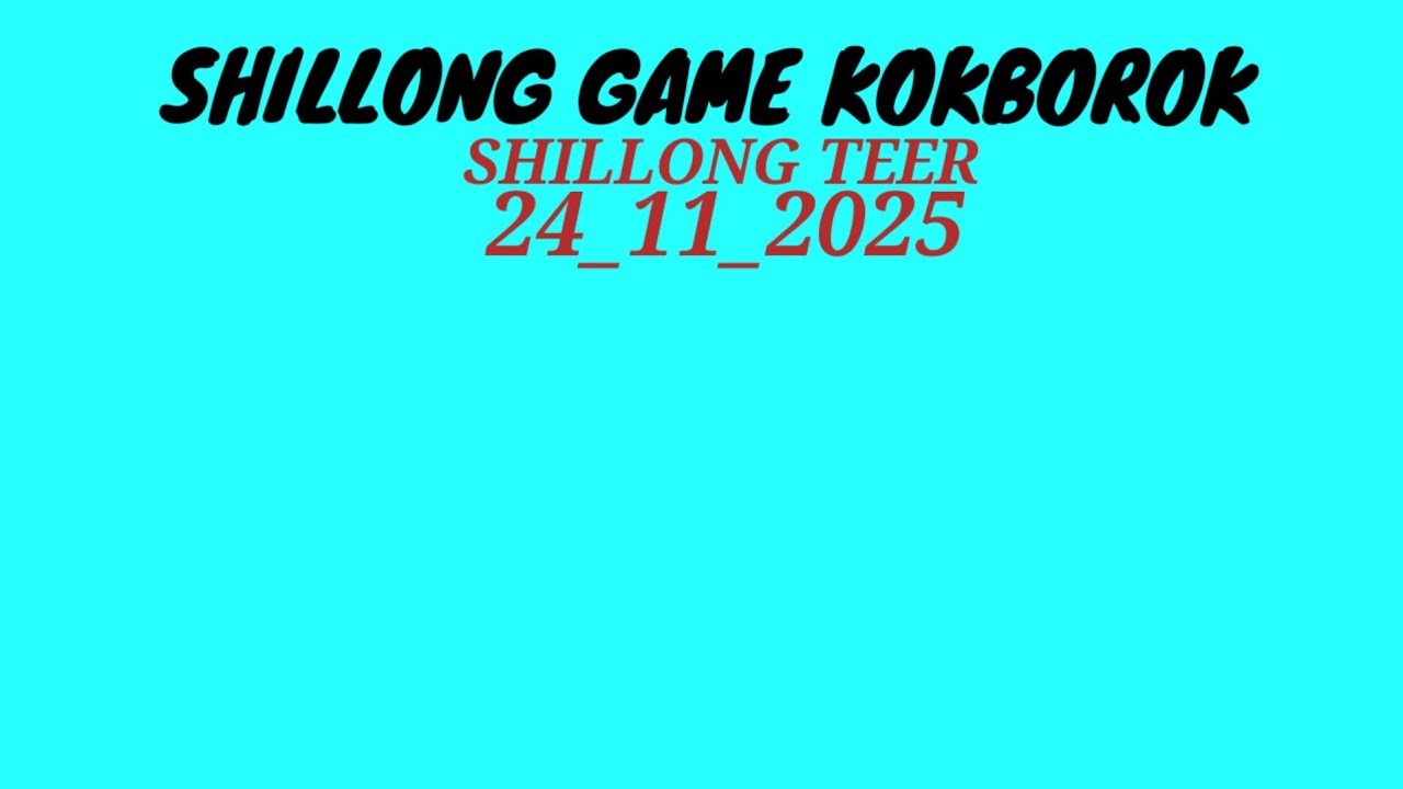 shillong-teer-24-11-2025-shillong-teer-common-number-today-best