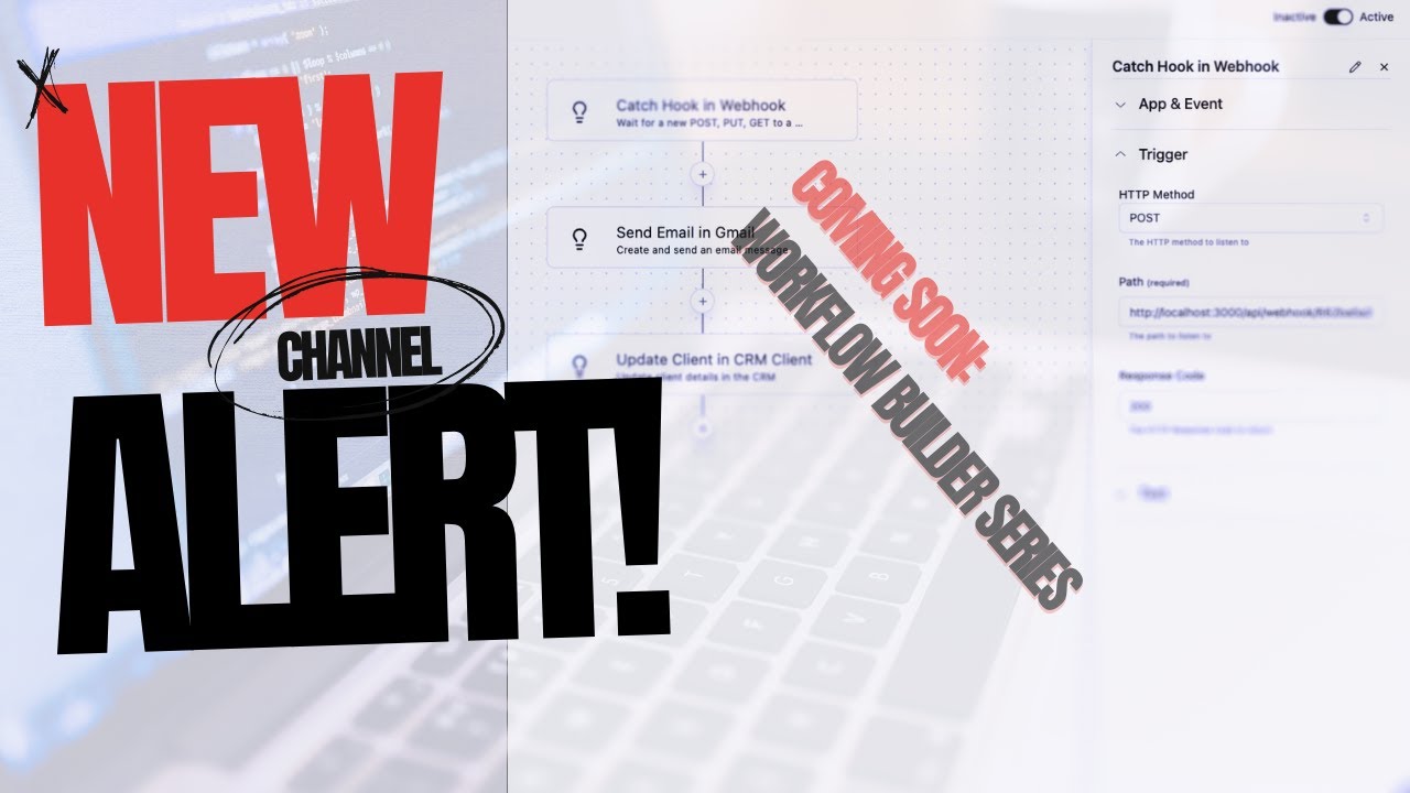 Unveiling My New YouTube Channel + Epic Workflow Builder Series Teaser ...