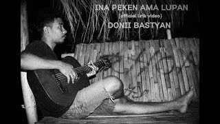 Ina Peken Ama Lupan (official lyric video) | Donii Bastyan | lagu Lamaholot