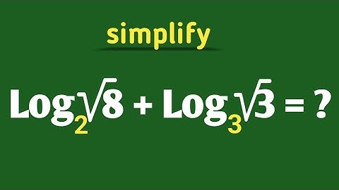 ll Log root8 to base 2 + Log root 3 to base 3 = ? ll A nice Logarithms problem #maths #mathproblem 