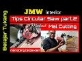Tips Circular Saw part.2 membuat mal cutting memotong tanpa klem